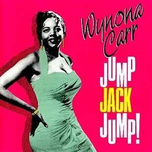 SISTER WYNONA CARR / JUMP JACK JUMP!