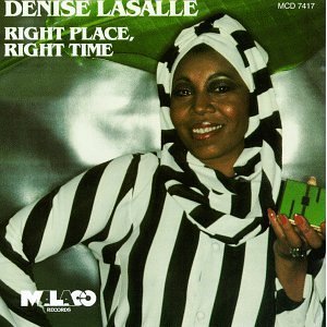 DENISE LASALLE / デニス・ラサール / RIGHT PLACE RIGHT TIME