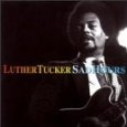 LUTHER TUCKER / ルーサー・タッカー / SAD HOURS
