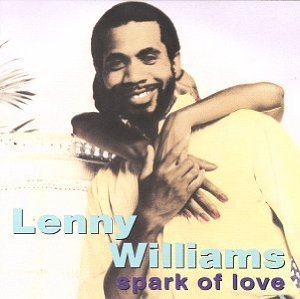 LENNY WILLIAMS / レニー・ウィリアムズ / SPARK OF LOVE