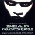 O.S.T. (DEAD PRESIDENTS) / DEAD PRESIDENTS:MUSIC FROM THE MOTION PICTURE