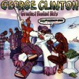 GEORGE CLINTON & THE P-FUNK ALL STARS / ジョージ・クリントン&ザ・Pファンク・オールスターズ / GREATEST FUNKIN' HITS