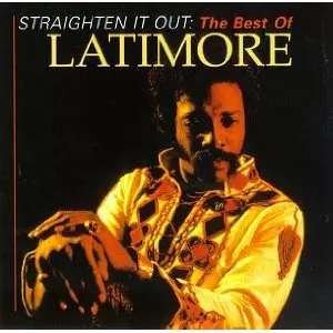 LATIMORE / ラティモア / STRAIGHTEN IT OUT : THE BEST OF LATIMORE