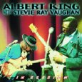 ALBERT KING WITH STEVIE RAY VAUGHAN / アルバート・キング・ウィズ・スティーヴィー・レイ・ヴォーン / IN SESSION