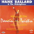 HANK BALLARD & THE MIDNIGHTERS / ハンク・バラード・アンド・ザ・ミッドナイターズ / DANCIN' & TWISTIN