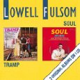 LOWELL FULSON (LOWELL FULSOM) / ローウェル・フルスン (フルソン) / TRAMP + SOUL (2 ON 1)