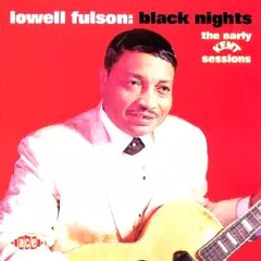 LOWELL FULSON (LOWELL FULSOM) / ローウェル・フルスン (フルソン) / BLACK NIGHTS