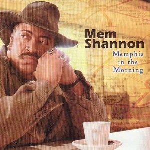 MEM SHANNON / メン・シャノン / MEMPHIS IN THE MORNING