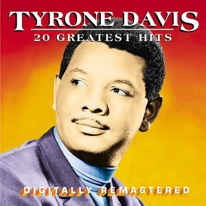 TYRONE DAVIS / タイロン・デイヴィス / 20 GREATEST HITS