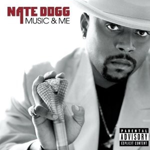 NATE DOGG / ネイト・ドッグ / MUSIC & ME