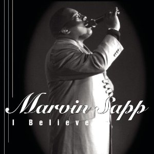 MARVIN SAPP / マーヴィン・サップ / I BELIEVE