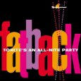 FATBACK BAND / ファットバック・バンド / TONITE'S AN ALL-NITE PARTY