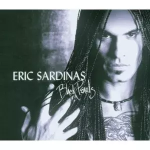 ERIC SARDINAS / エリック・サーディナス / BLACK PEARLS (デジパック仕様)