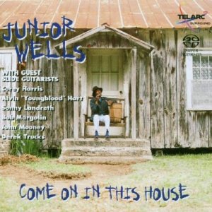 JUNIOR WELLS / ジュニア・ウェルズ / COME ON IN THIS HOUSE (SUPER JEWEL CASE仕様)