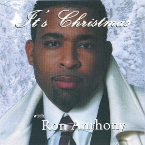 RON ANTHONY / IT'S CHRISTMAS WITH RON ANTHONY