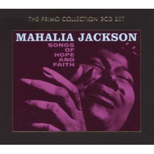 MAHALIA JACKSON / マヘリア・ジャクソン / SONGS OF HOPE & FAITH  (2CD スリップケース仕様)