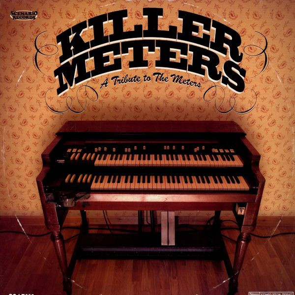 KILLER METERS / キラー・ミーターズ / TRIBUTE TO THE METERS