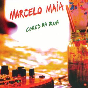MARCELO MAIA / マルセロ・マイア / CORES DA RUA