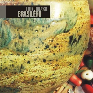 LUIZ BRASIL / ルイス・ブラジル / BRASILERU