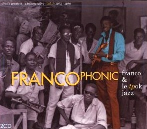 FRANCO & IE TPOK JAZZ / VOL. 1-FRANCOPHONIC: A RETROSPECTIVE 1953-1980