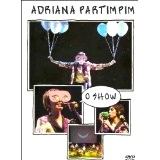 ADRIANA CALCANHOTTO / アドリアーナ・カルカニョット / PARTIMPIM - O SHOW