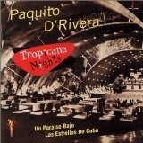 PAQUITO D'RIVERA / パキート・デ・リベラ / TROPICANA NIGHTS