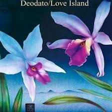 EUMIR DEODATO / エウミール・デオダート / LOVE ISLAND