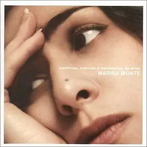 MARISA MONTE / マリーザ・モンチ / MEMORIAS CRONICAS E DECLARACOES