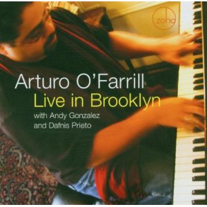 ARTURO O'FARRILL / アルトゥーロ・オファリル / LIVE IN BROOKLYN