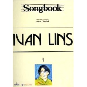 IVAN LINS / イヴァン・リンス / VOL. 1-SONGBOOK IVAN LINS