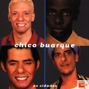 CHICO BUARQUE / シコ・ブアルキ / AS CIDADES