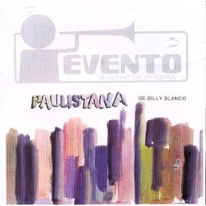 BILLY BLANCO / ビリー・ブランコ / PAULISTANA (CLASSICO ODEON)