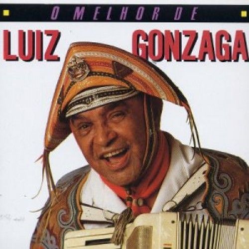 LUIZ GONZAGA / ルイス・ゴンザーガ / O MELHOR DE