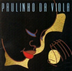 PAULINHO DA VIOLA / パウリーニョ・ダ・ヴィオラ / BEBADOSAMBA