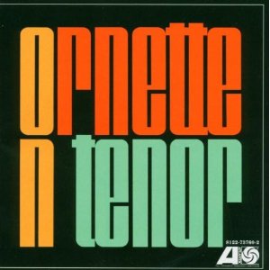 ORNETTE COLEMAN / オーネット・コールマン / Ornette on Tenor