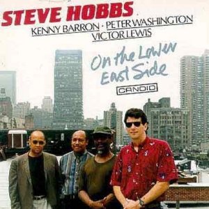 STEVE HOBBS / スティーヴ・ホッブス / On the Lower East Side