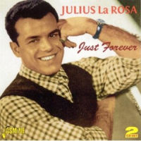 JULIUS LA ROSA / JUST FOREVER