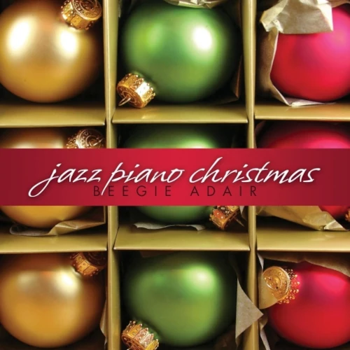 BEEGIE ADAIR / ビージー・アデール / Jazz Piano Christmas