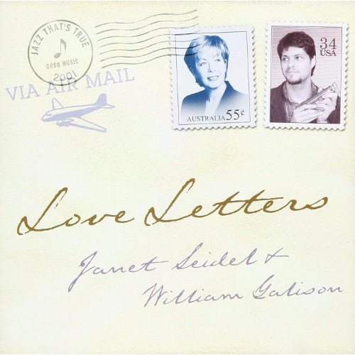 JANET SEIDEL & WILLIAM GALISON / ジャネット・サイデル&ウィリアム・ギャリソン / Love Letters