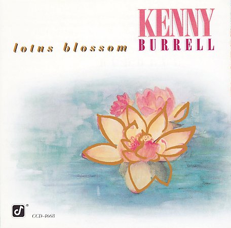 KENNY BURRELL / ケニー・バレル / Lotus Blossom