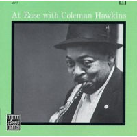 COLEMAN HAWKINS / コールマン・ホーキンス / AT EASE WITH COLEMAN HAWKINS