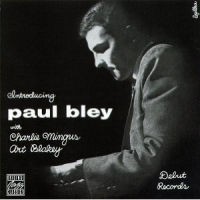 PAUL BLEY / ポール・ブレイ / INTRODUCING PAUL BLEY