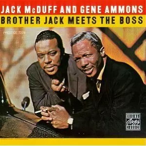 Brother Jack Meets the Boss/JACK MCDUFF (BROTHER JACK MCDUFF