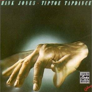 HANK JONES / ハンク・ジョーンズ / Tiptoe Tapdance(CD-R)