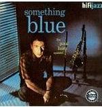 PAUL HORN / ポール・ホーン / SOMETHING BLUE