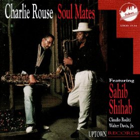 CHARLIE ROUSE / チャーリー・ラウズ / Soul Mates