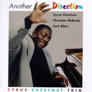 CYRUS CHESTNUT / サイラス・チェスナット / Another Direction
