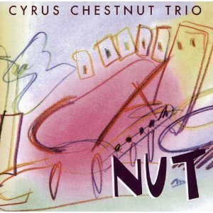 CYRUS CHESTNUT / サイラス・チェスナット / Nut(2CD)