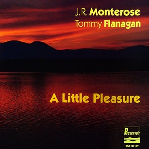 J.R.MONTEROSE / J.R.モンテローズ / A Little Pleasure
