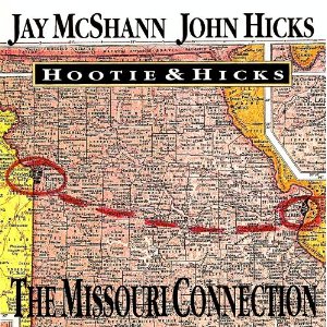 JAY MCSHANN / ジェイ・マクシャン / Hootie & Hicks/Missouri Connec